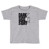 dark side story Toddler T-shirt