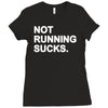 not running sucks Ladies Fitted T-Shirt