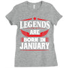 Legends Are Born In January Ladies Fitted T-Shirt