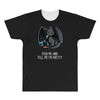 feed me and tell me i'm pretty All Over Men's T-shirt