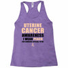 Uterine Cancer Awareness I Wear Peach For Some Special To Me Racerback Tank
