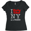 i only like ny as a friend Women's Triblend Scoop T-shirt