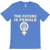 the future is female T-Shirt