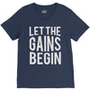 let the gains begin V-Neck Tee