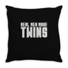 real men make twins Throw Pillow