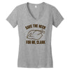 save the neck for me, clark Women's V-Neck T-Shirt