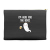 Im Here For The Booz Accessory Pouches