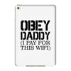 obey daddy iPad Mini 4