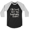 tattoos got me swiping right girls 3/4 Sleeve Shirt