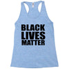 black lives Racerback Tank