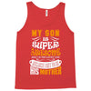 My Son Is Super Awesome His Mother Tank Top