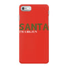 santa i'm a big fun iPhone 7 Case