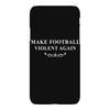 make football violent again iPhoneX