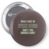 what part of binary code don't you understand Pin-back button