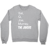 sal q joe &amp; murray Crewneck Sweatshirt