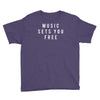 music sets you free Youth Tee