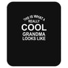 this is what a cool grandma looks like Mousepad