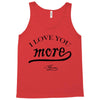 i love you more mom Tank Top
