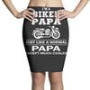i'm a biker papa just like a normal papa except much cooler Pencil Skirts