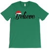 believe T-Shirt