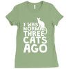 i was normal three cats ago lol funny cat Ladies Fitted T-Shirt