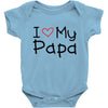 I Love My Papa Baby Bodysuit