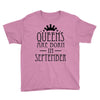 queens are born in september (2) Youth Tee