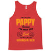 I'm Called Pappy  Because  I'm Way Too Cool To Be Called Grandfather Tank Top