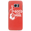 be good to your wood Samsung Galaxy S7 Edge