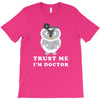 Trust Me i'm Doctor T-Shirt