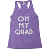 oh my quad Racerback Tank