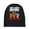 they cant deport all of us Baby Beanies