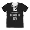 bs degree funny graduation All Over Women's T-shirt