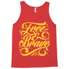free &amp; brave Tank Top