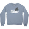 are you the farmer Crewneck Sweatshirt