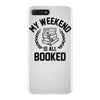 my weekend is all booked iPhone 7 Plus Case