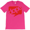dope T-Shirt
