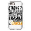 Strong Independent Motivated Cancer iPhone 8