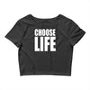choose life Crop Top