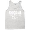 neighbors Tank Top