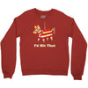 i'd hit that Crewneck Sweatshirt