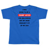 i was going to be a trump voter for halloween but my head wouldn't fit Toddler T-shirt