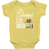 my weekend is all booked Baby Bodysuit