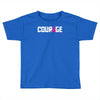 courage Toddler T-shirt