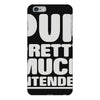 pun pretty much intended iPhone 6 Plus/6S Plus Case