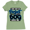 i may not be be perfect but my dog loves me Ladies Fitted T-Shirt