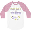 never give up on dreams 3/4 Sleeve Shirt