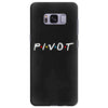Pivot of The Friends Parody Samsung Galaxy S8 Plus