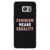 Feminism Means Equality Samsung Galaxy S7
