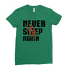 Never Sleep Again Ladies Fitted T-Shirt